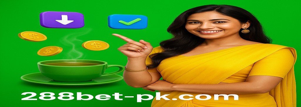 Join 288bet in Pakistan today – download the APK and claim a bonus of up to PKR 1,888